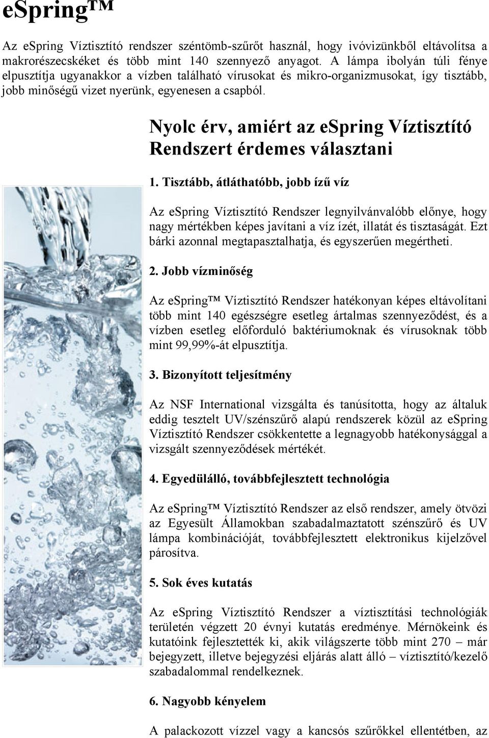 Nyolc érv, amiért az espring Víztisztító Rendszert érdemes választani 1.