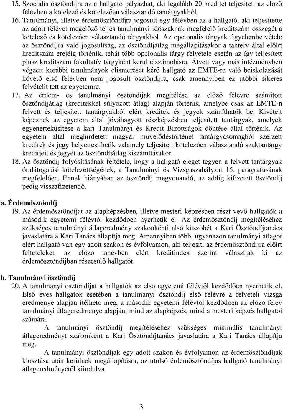 kötelezően választandó tárgyakból.