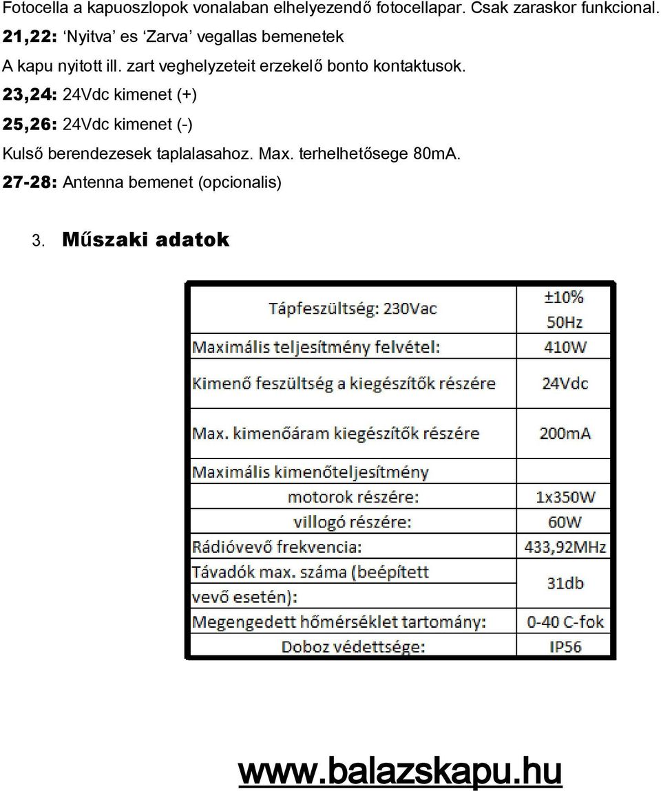 zart veghelyzeteit erzekelő bonto kontaktusok.