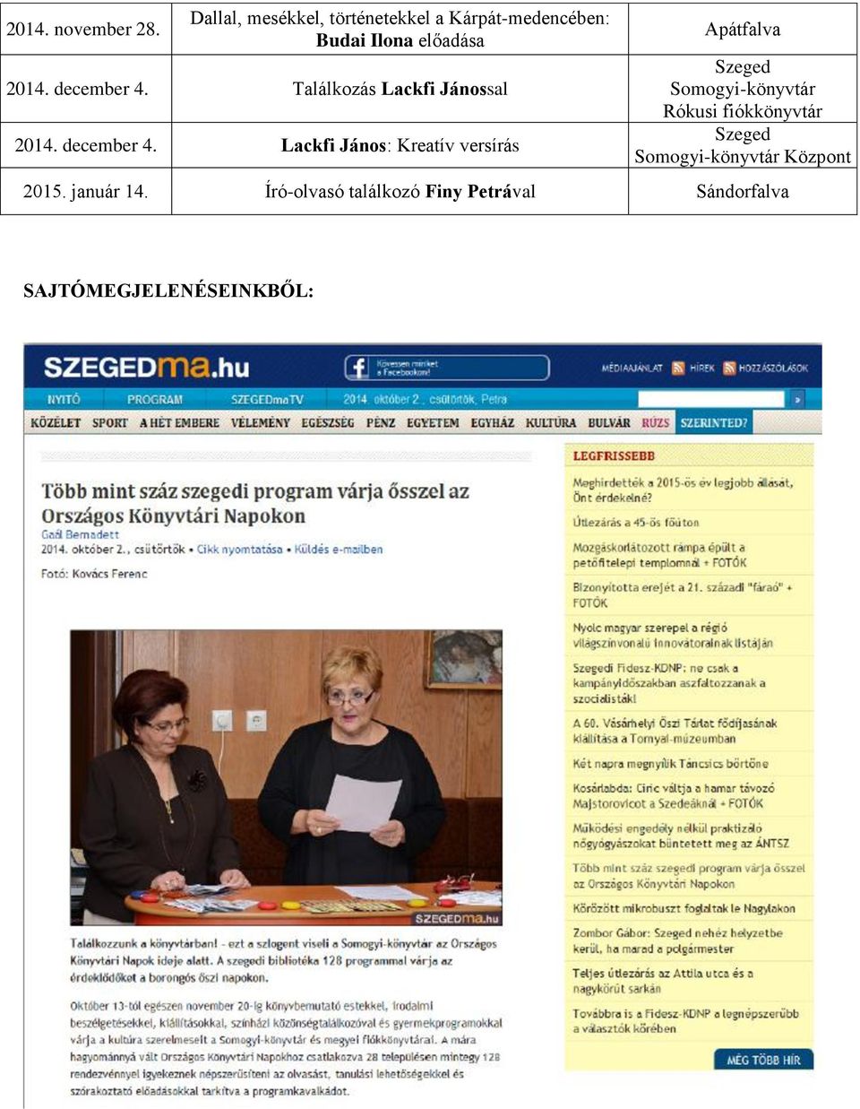 december 4. Találkozás Lackfi Jánossal 2014. december 4.