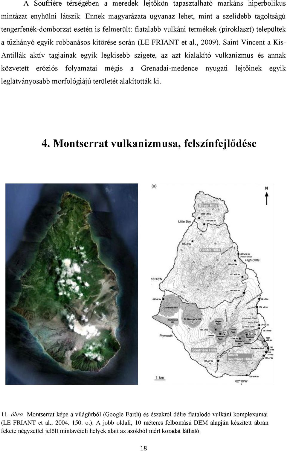 (LE FRIANT et al., 2009).