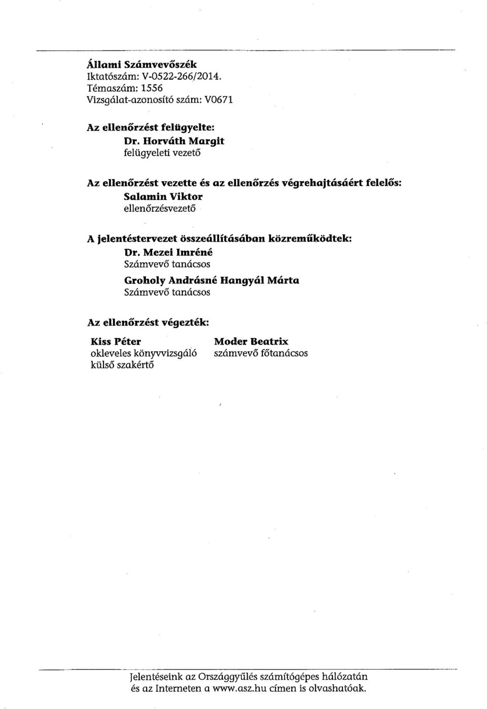összeállításában közreműködtek: Dr.