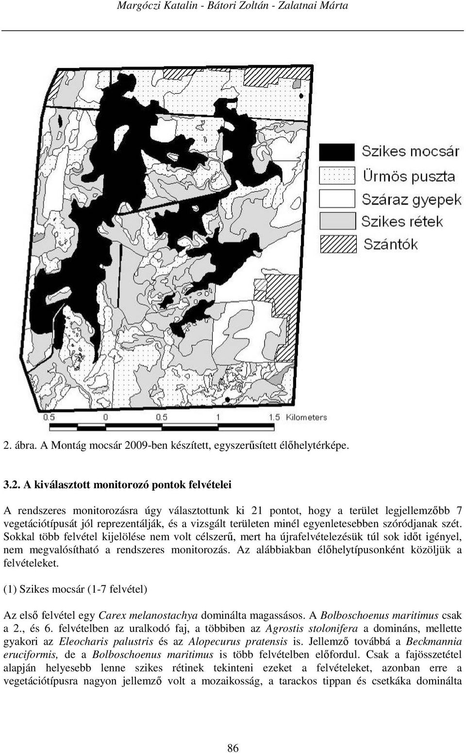 09-ben készített, egyszerűsített élőhelytérképe. 3.2.