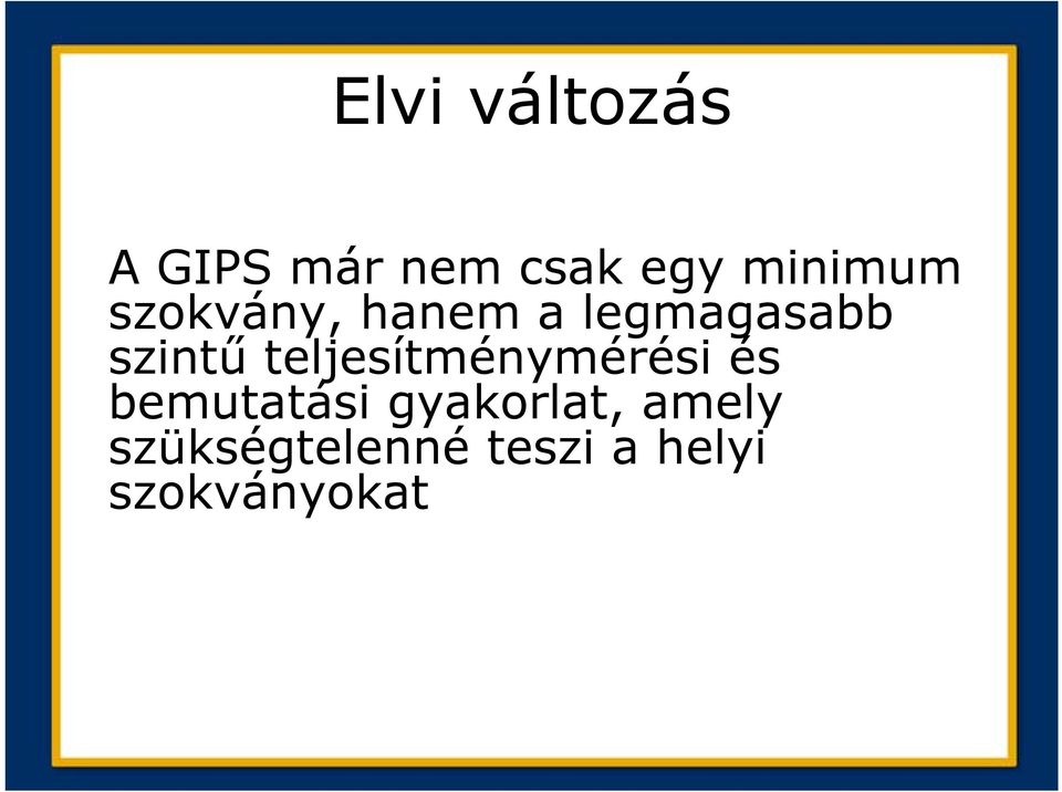 szintű teljesítménymérési és bemutatási