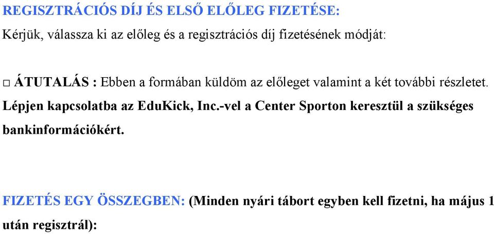 részletet. Lépjen kapcsolatba az EduKick, Inc.