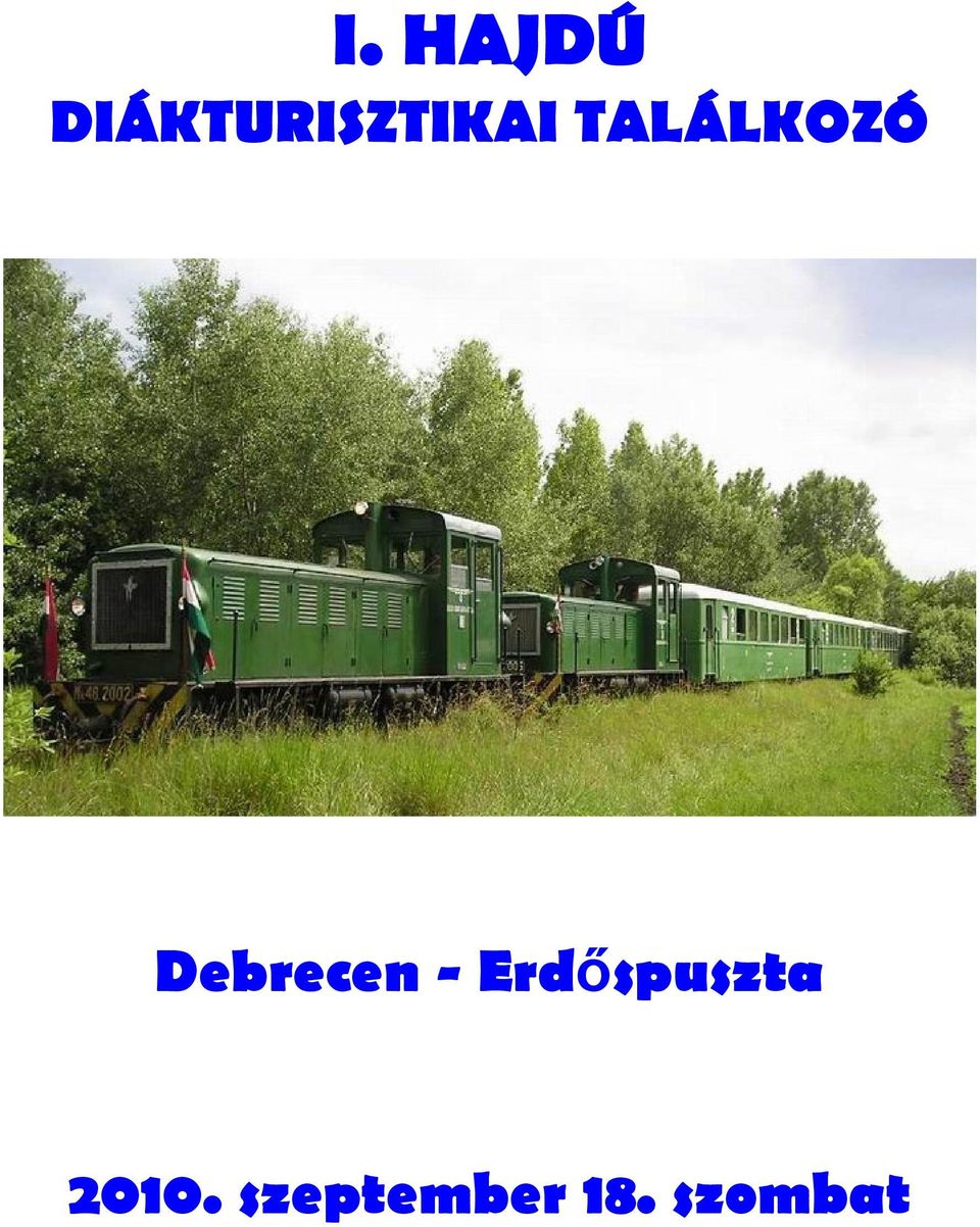 TALÁLKOZÓ Debrecen -