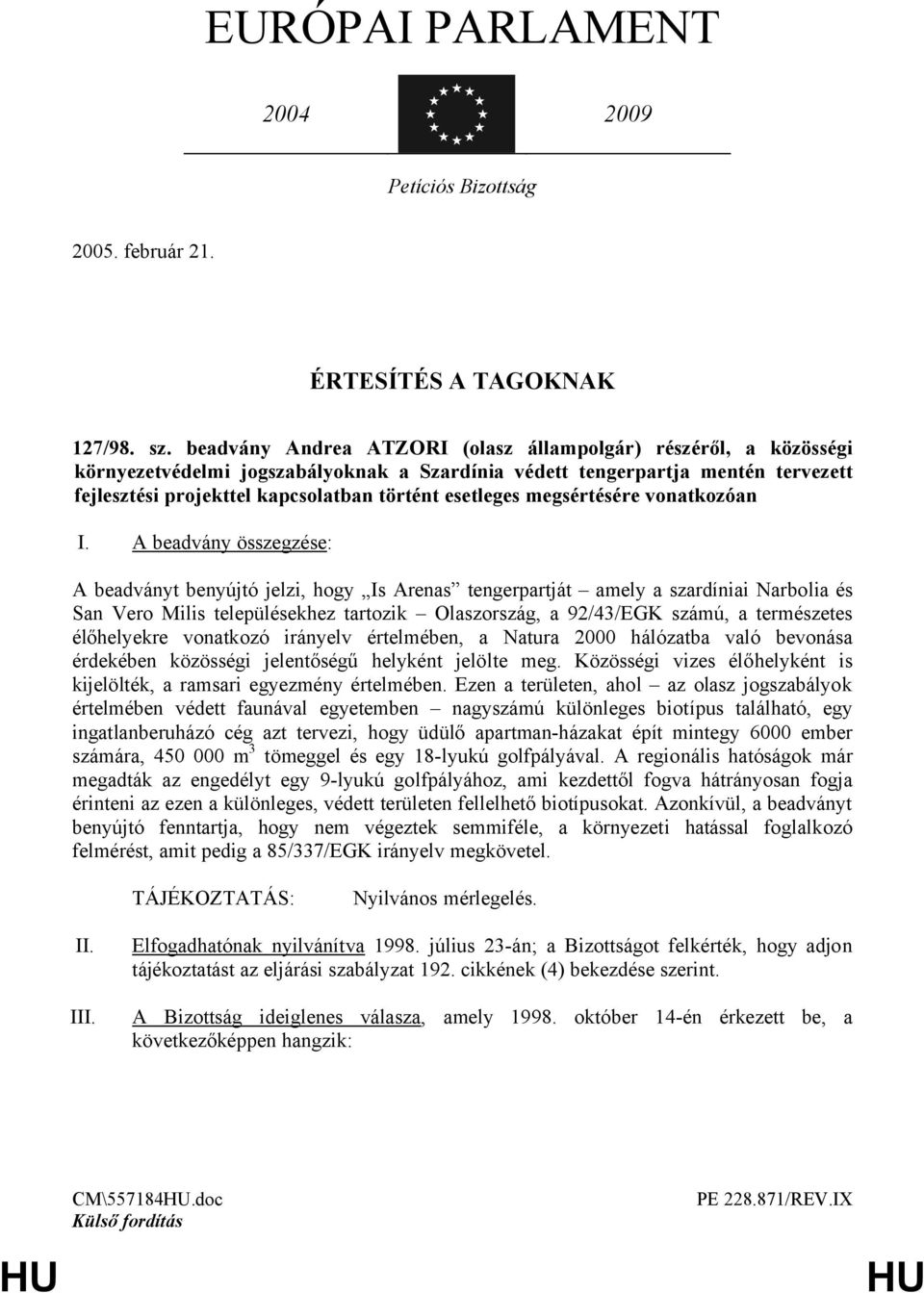 esetleges megsértésére vonatkozóan I.