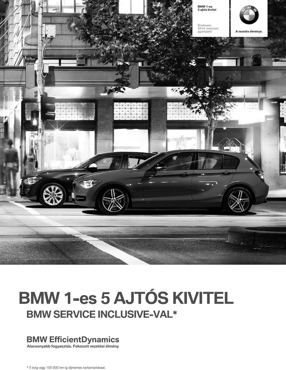 BMW 1-es 5 ajtós kivitel BMW SERVICE