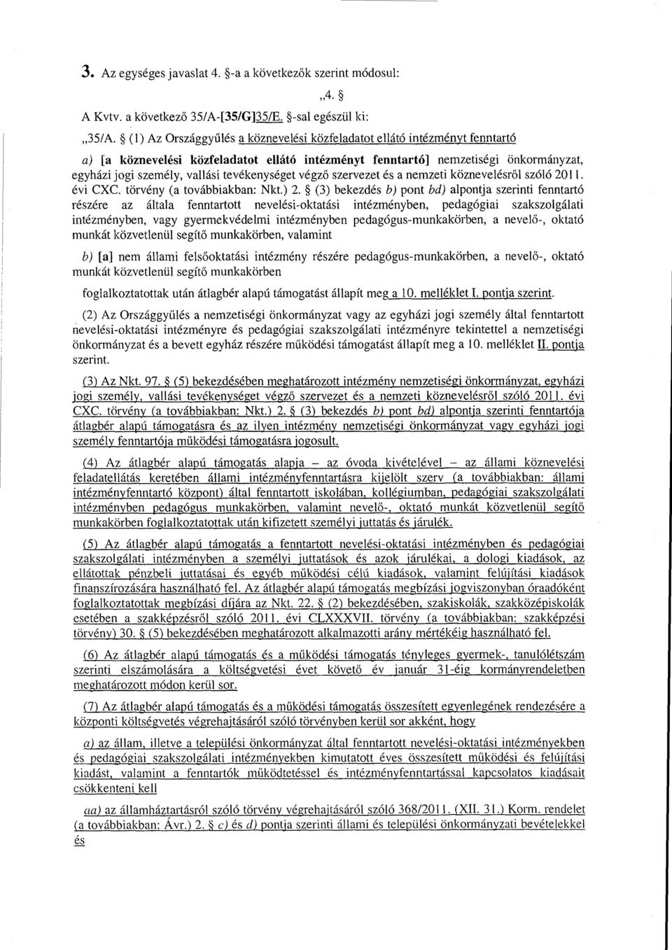 tevékenységet végz ő szervezet és a nemzeti köznevelésr ől szóló 2011. évi CXC. törvény (a továbbiakban: Nkt.) 2.
