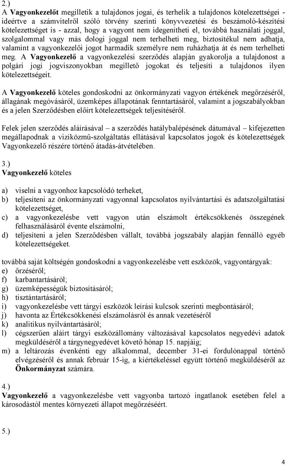 személyre nem ruházhatja át és nem terhelheti meg.