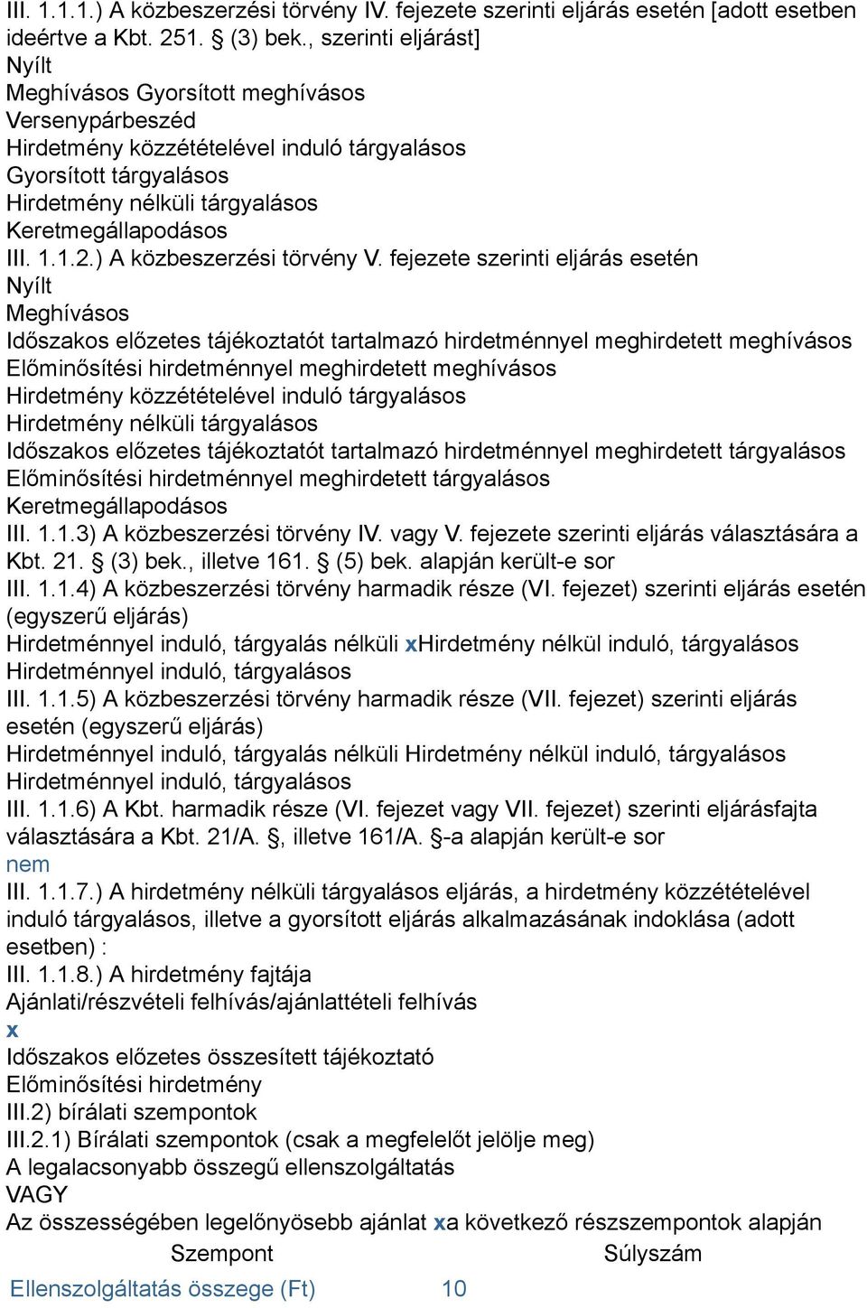 1.1.2.) A közbeszerzési törvény V.