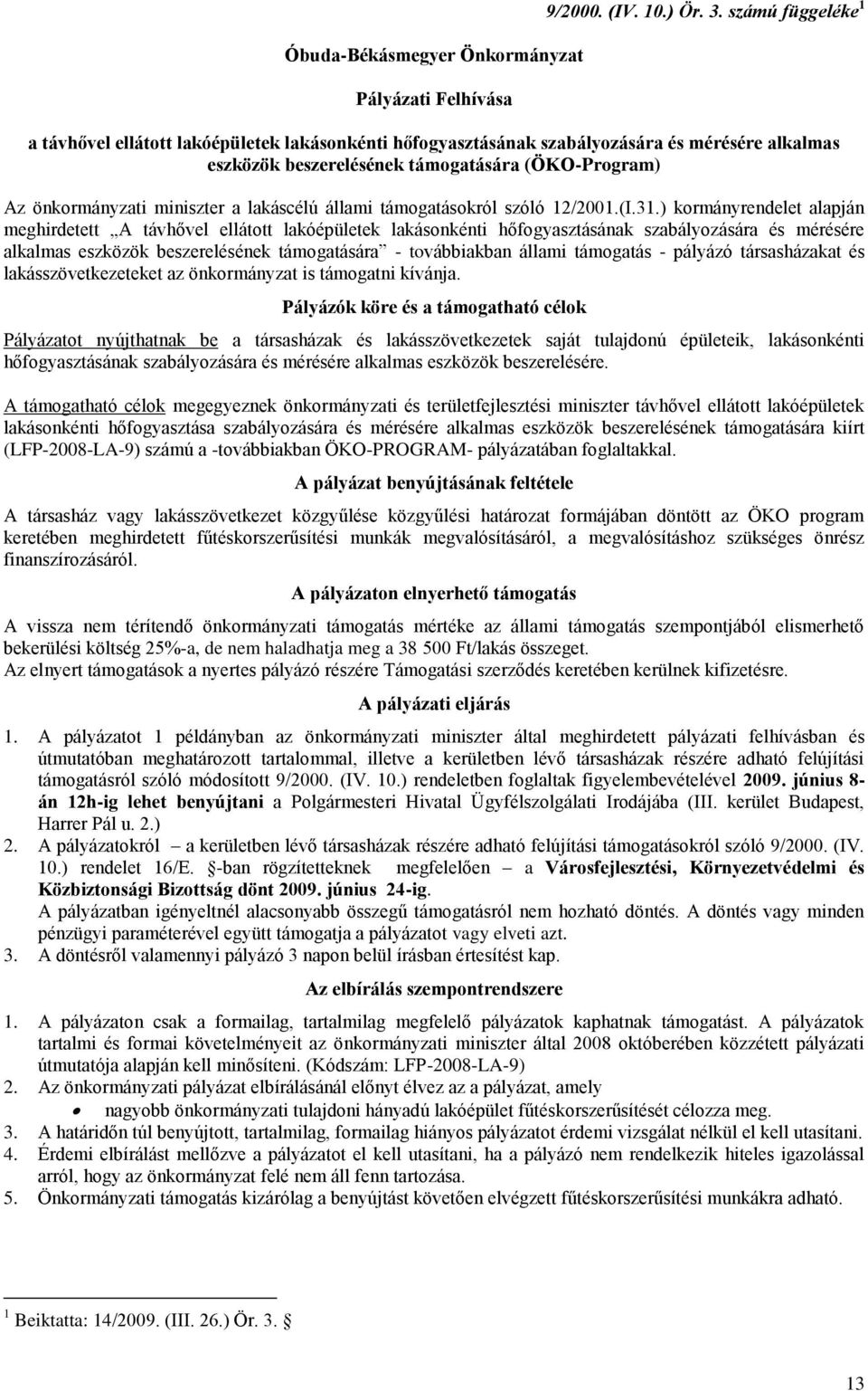 lakáscélú állami támogatásokról szóló 12/2001.(I.31.