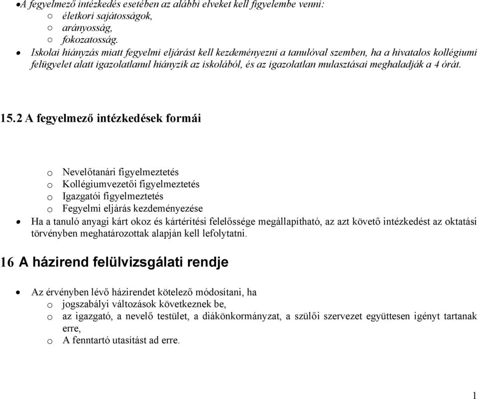 meghaladják a 4 órát. 5.
