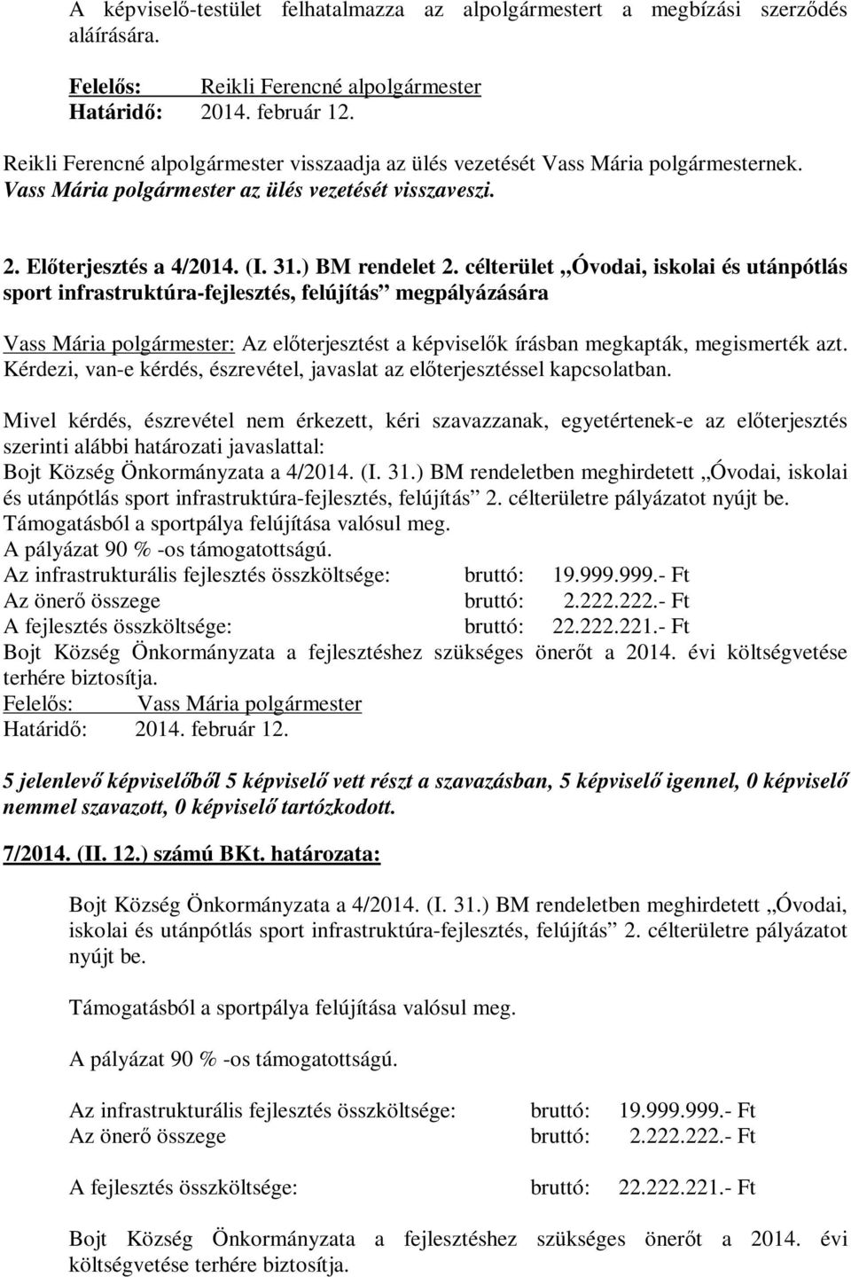 Előterjesztés a 4/2014. (I. 31.) BM rendelet 2.