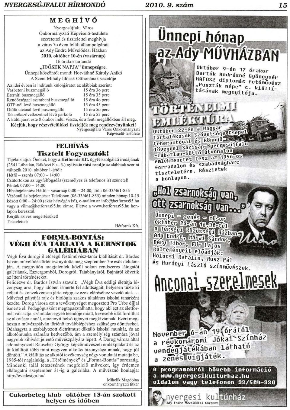 okt6ber 10-6n (vasdrnap) l6 6rakor tartand6,,id6sek NAPJA" iinnepsdgre.