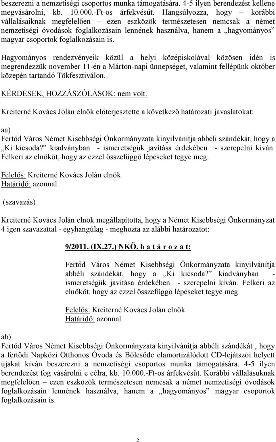 foglalkozásain is.