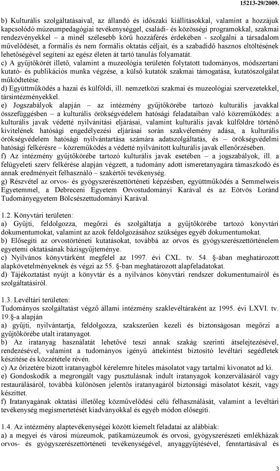 át tartó tanulás folyamatát.