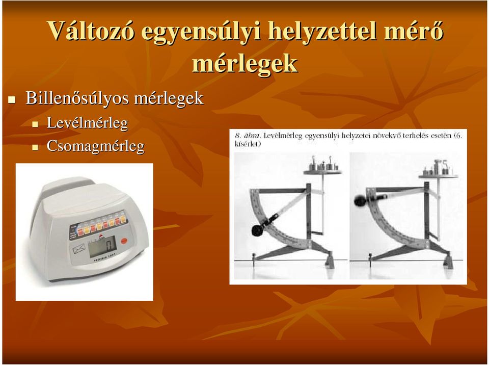 Billenısúlyos lyos