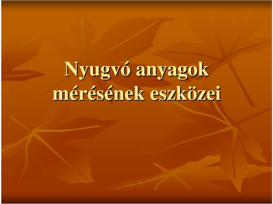 mérésének