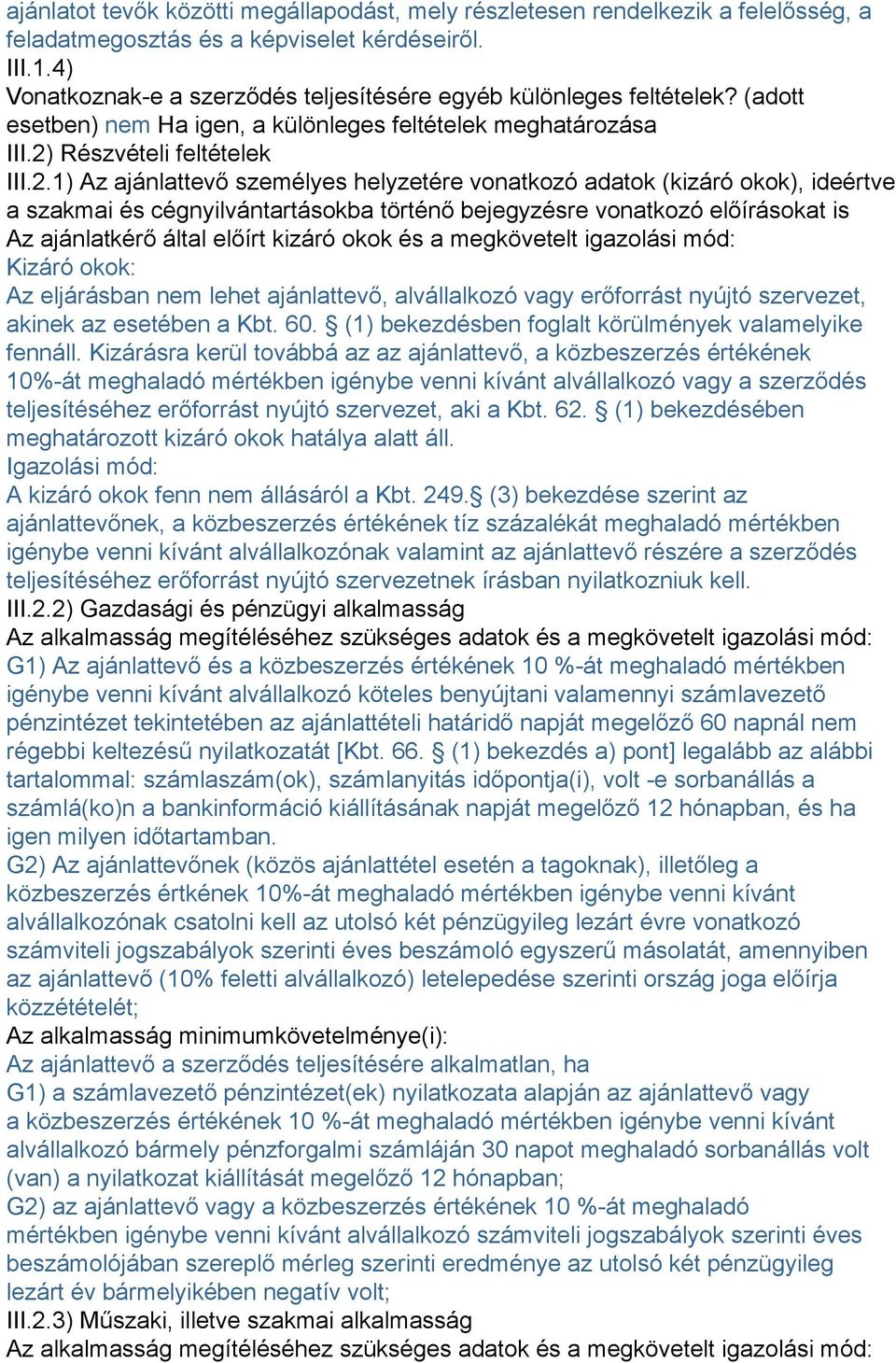 Részvételi feltételek III.2.