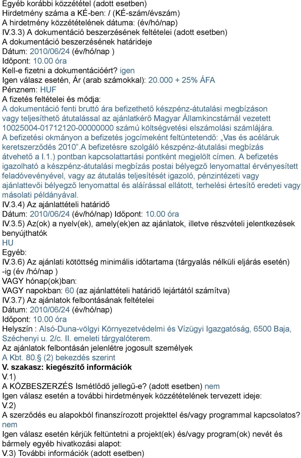 igen Igen válasz esetén, Ár (arab számokkal): 20.