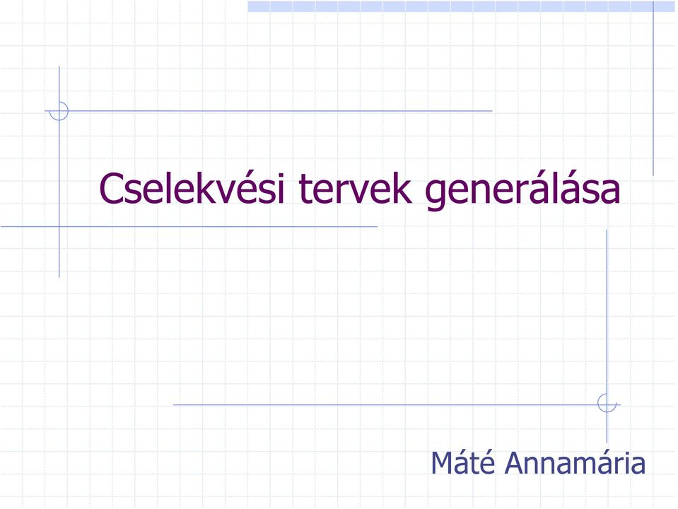 generálása