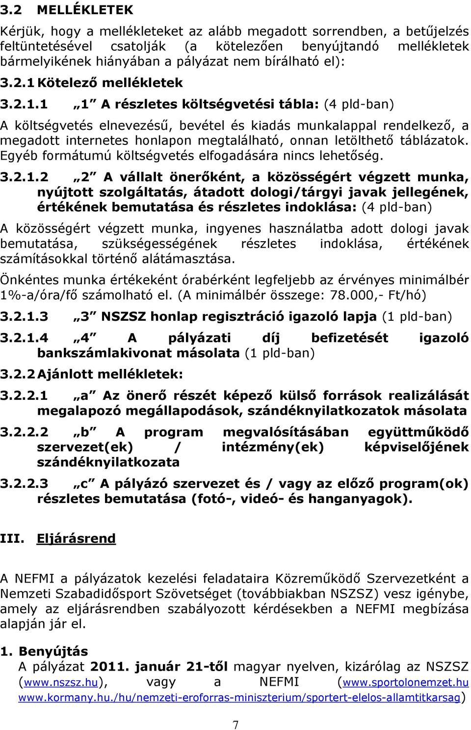 Kötelező mellékletek 3.2.1.