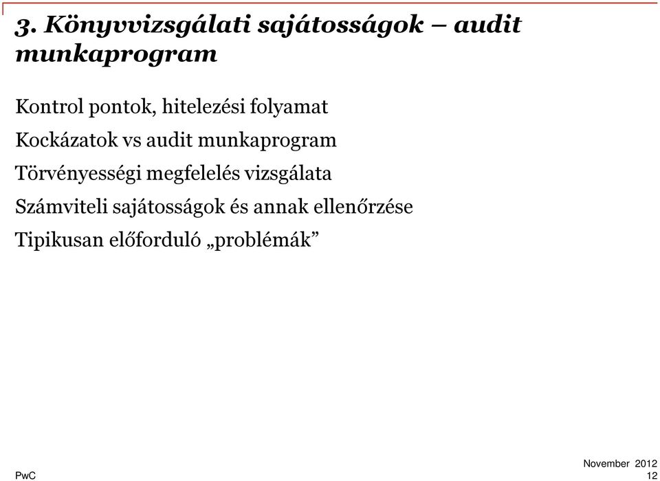 Törvényességi megfelelés vizsgálata Számviteli