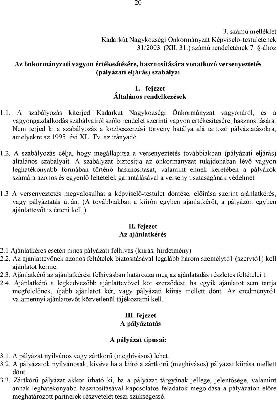 fejezet Általános rendelkezések 1.