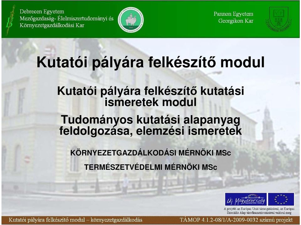 kutatási alapayag feldolgozása, elemzési ismeretek