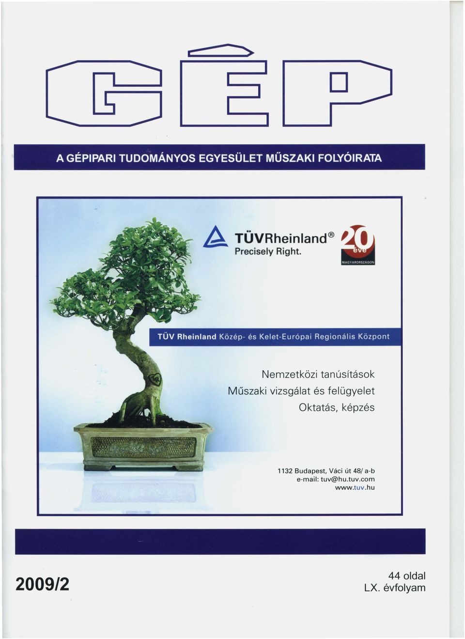 TÜV Rheinand Közép-és Keet-Európai Regionáis Központ Nemzetközi