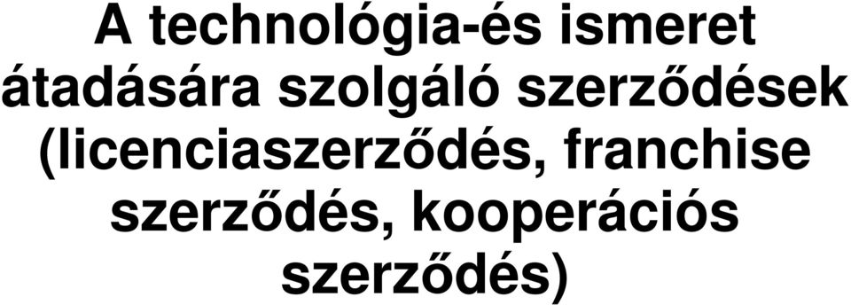szerződések