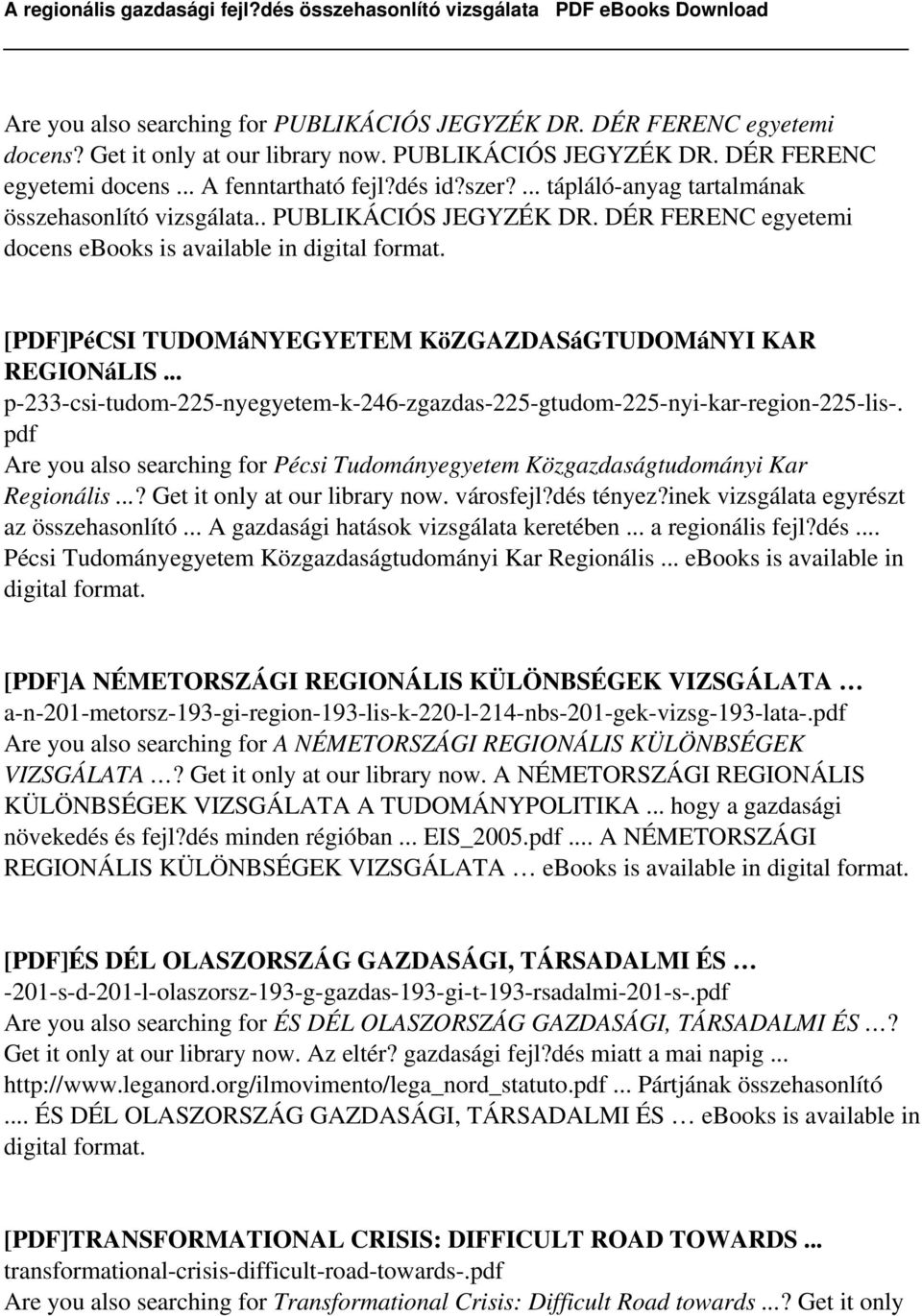 [PDF]PéCSI TUDOMáNYEGYETEM KöZGAZDASáGTUDOMáNYI KAR REGIONáLIS... p-233-csi-tudom-225-nyegyetem-k-246-zgazdas-225-gtudom-225-nyi-kar-region-225-lis-.