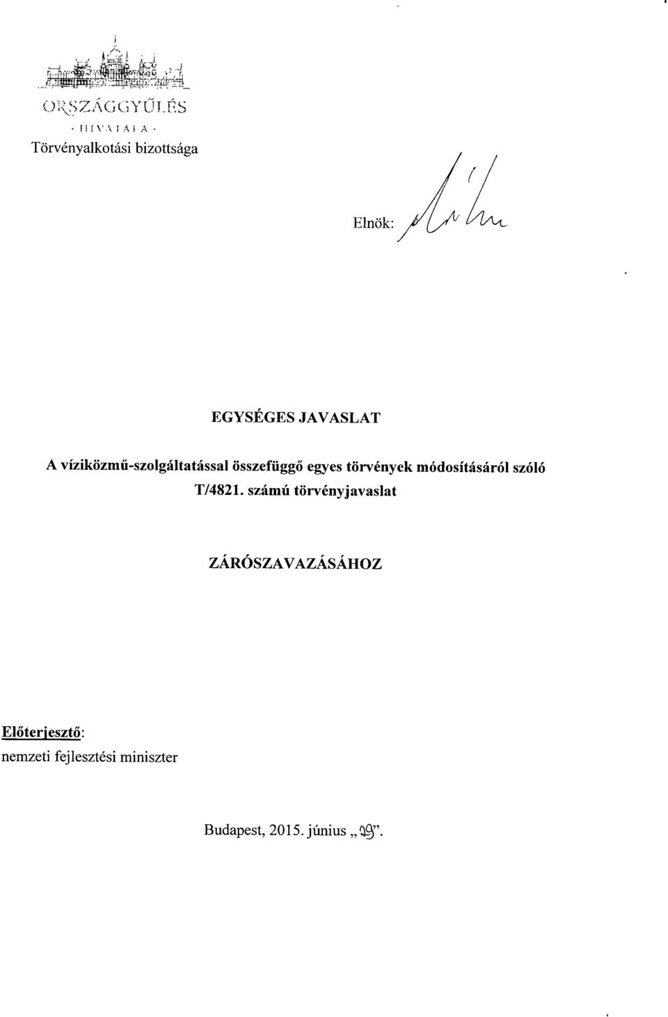víziközm ű-szolgáltatással összefügg ő egyes törvények