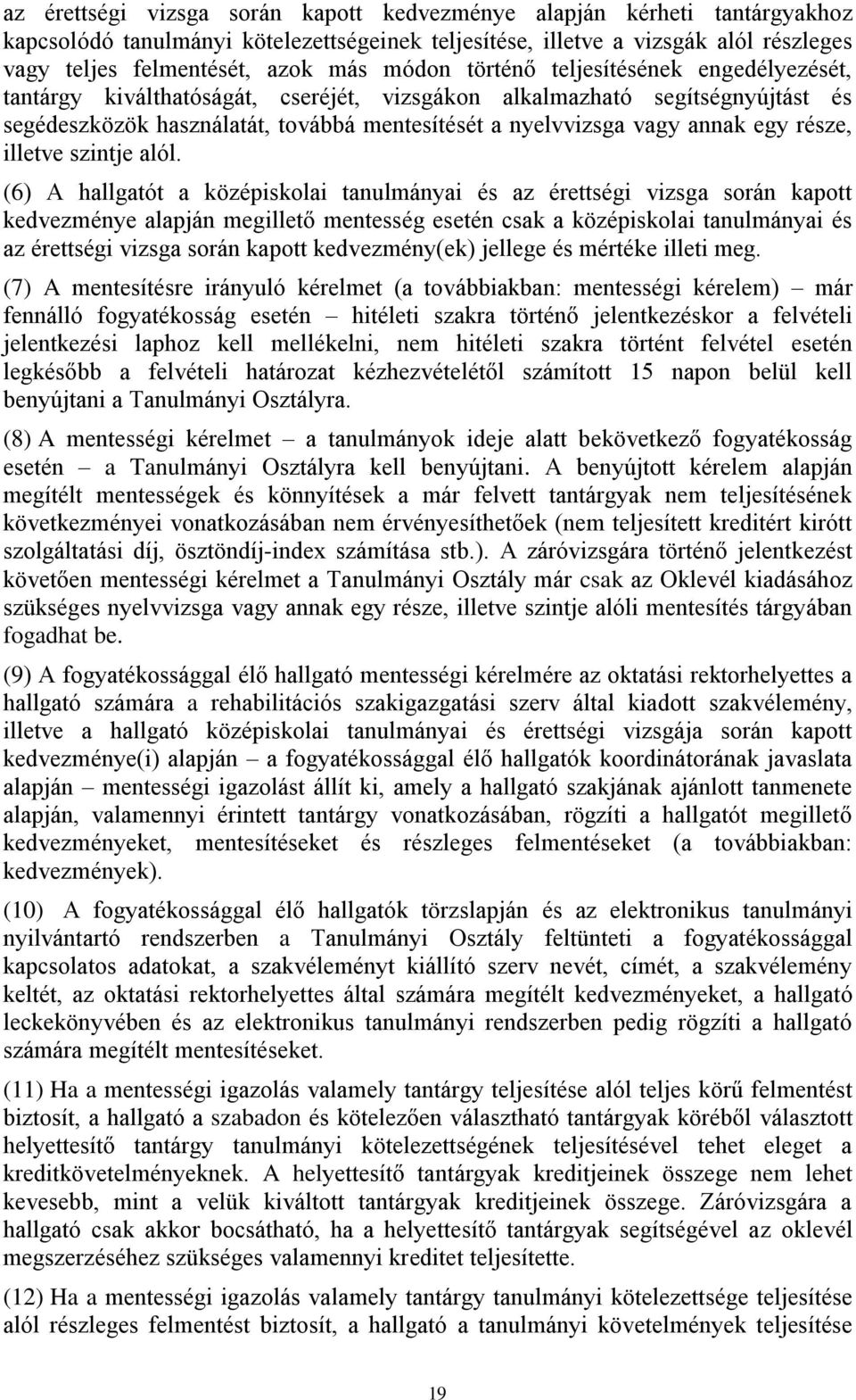egy része, illetve szintje alól.