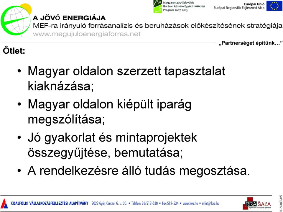 megszólítása; Jó gyakorlat és mintaprojektek