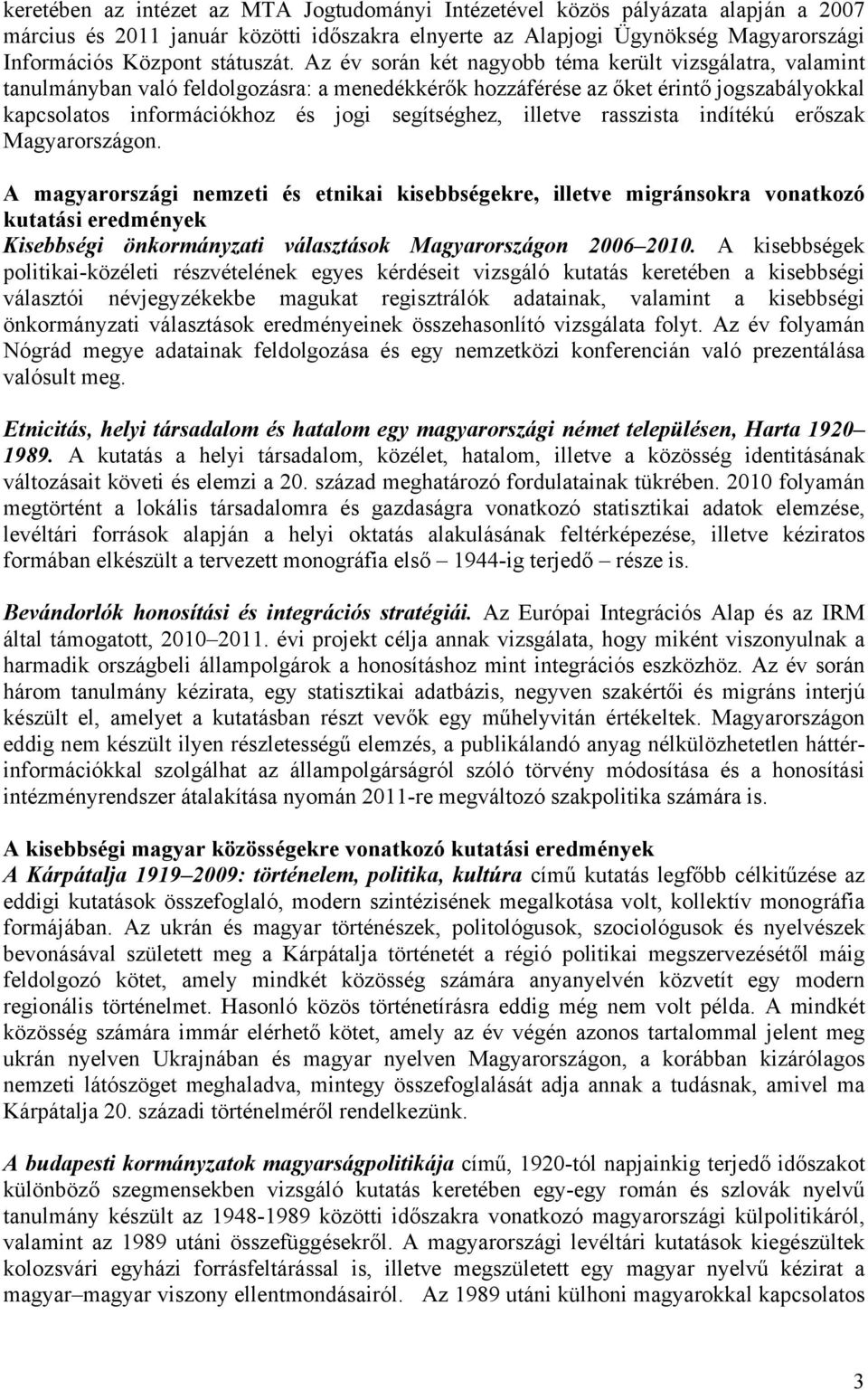 illetve rasszista indítékú erőszak Magyarországon.