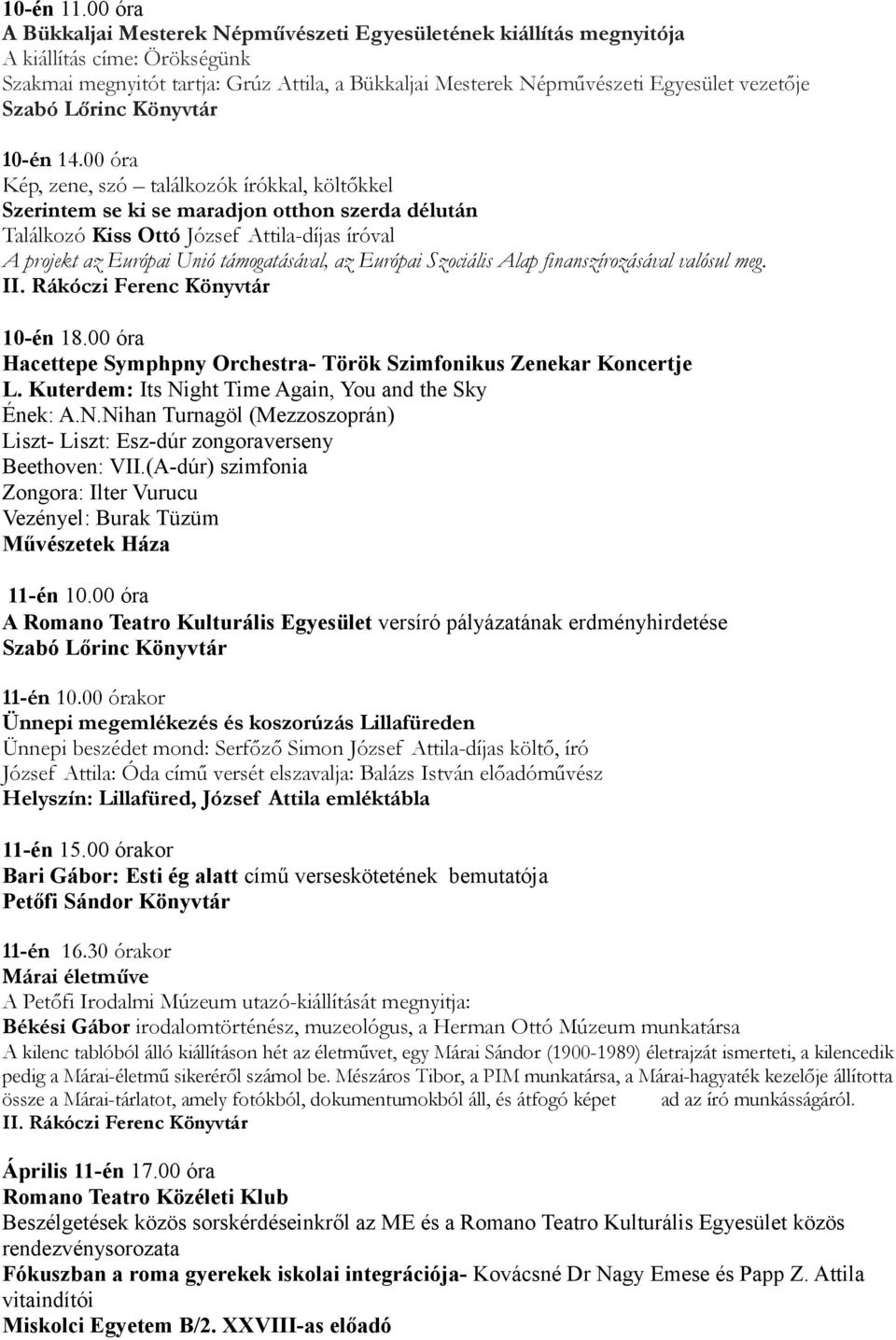 Szabó Lőrinc Könyvtár 10-én 14.