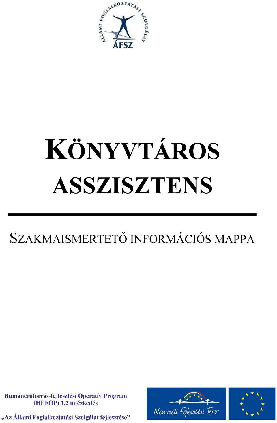 Humánerőforrás-fejlesztési Operatív