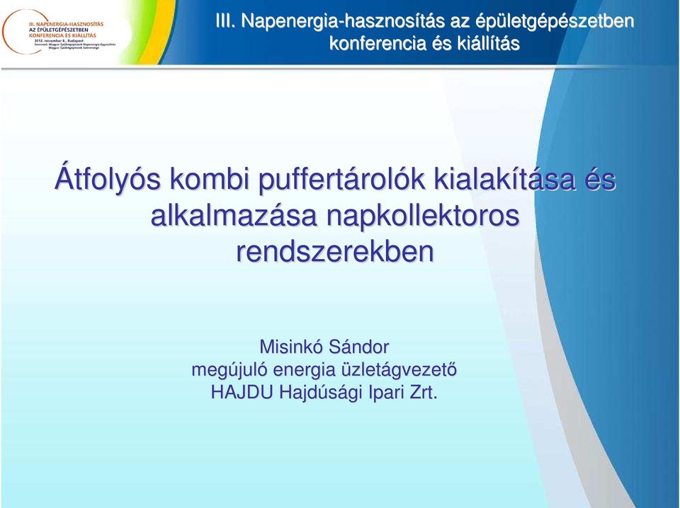 alkalmazása napkollektoros rendszerekben Misinkó