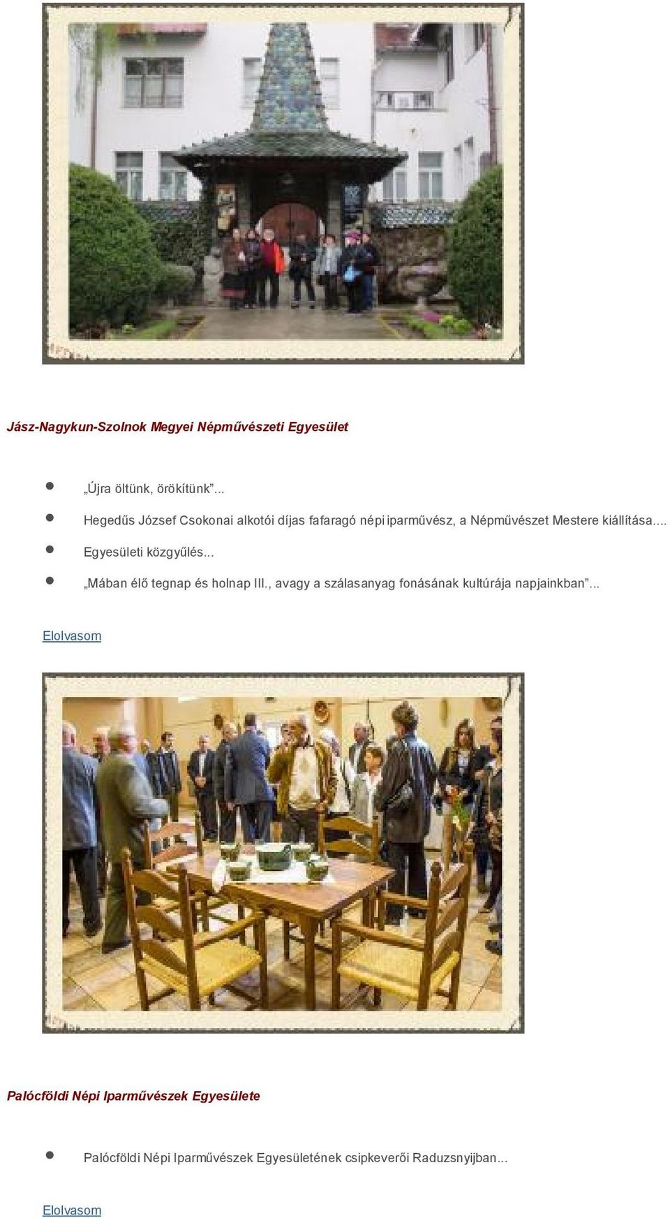 .. Egyesületi közgyűlés... Mában élő tegnap és holnap III.