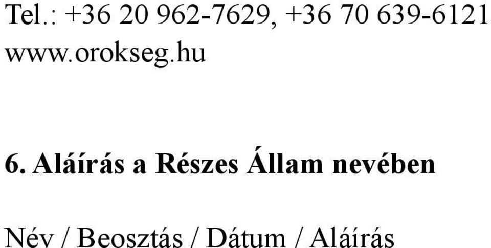 Aláírás a Részes Állam