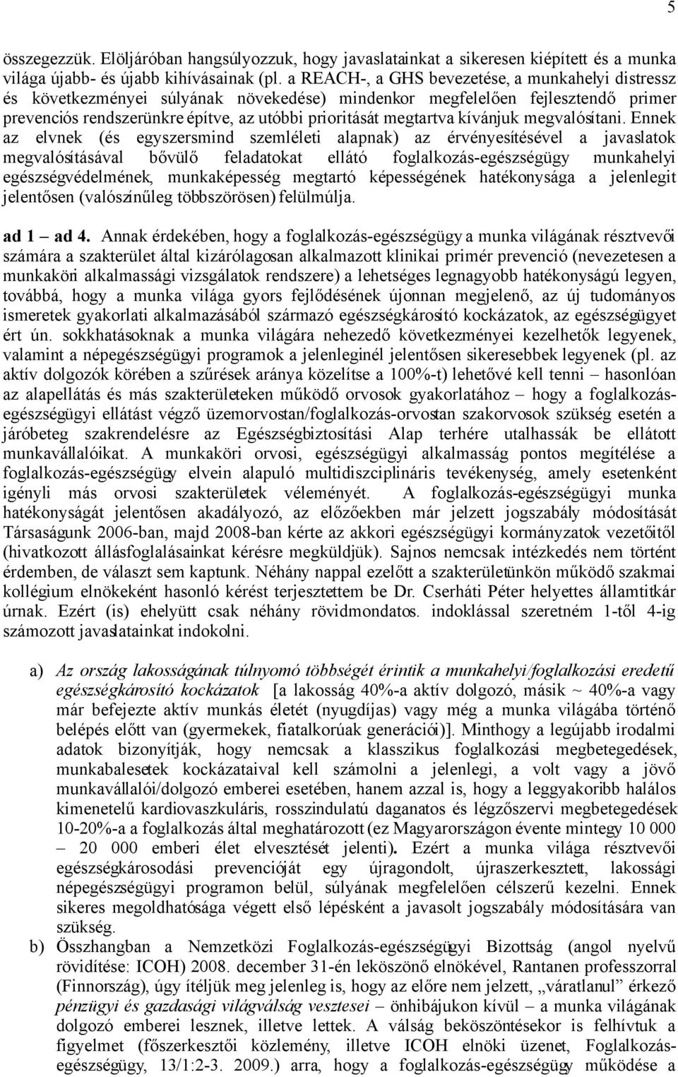 kívánjuk megvalósítani.