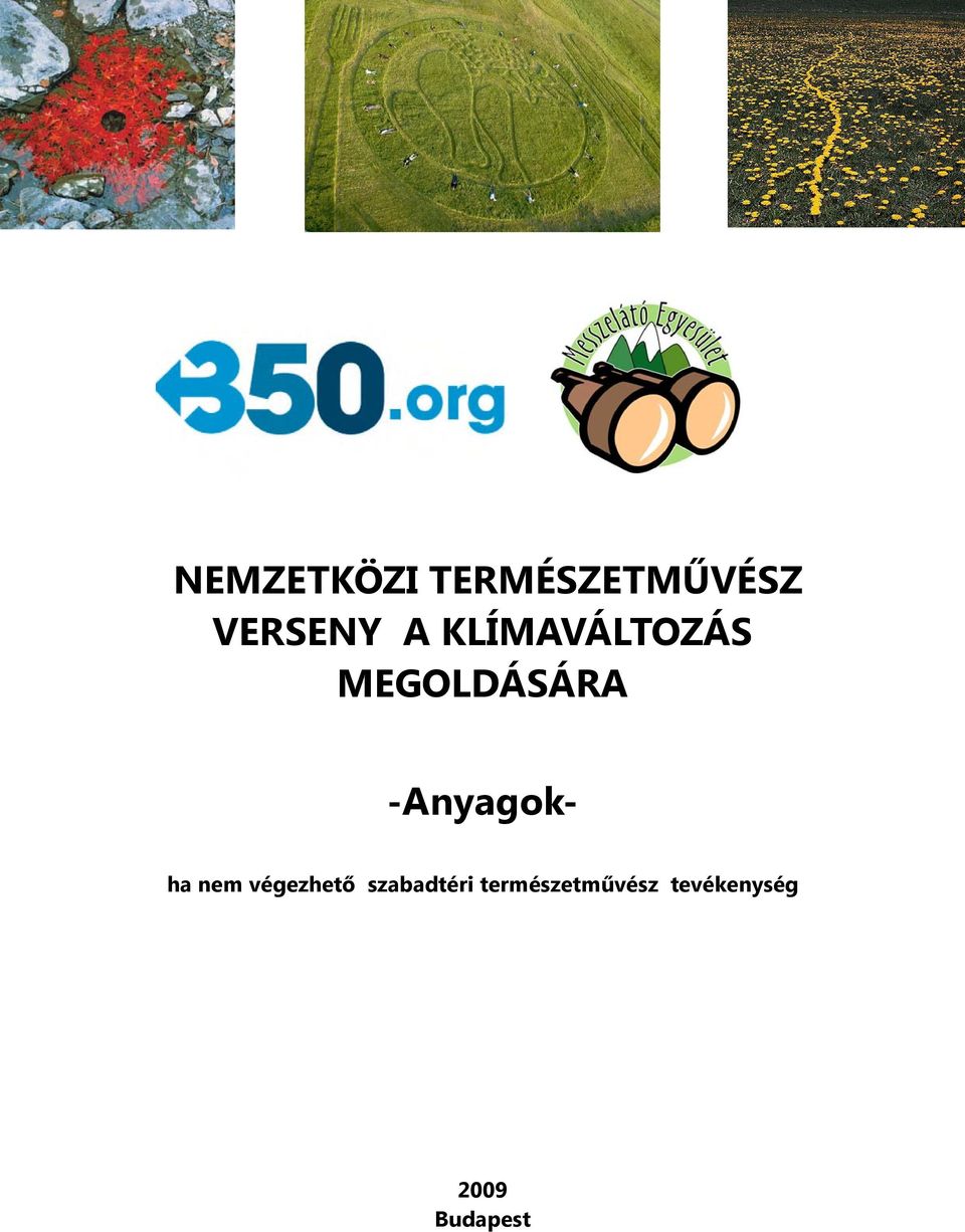-Anyagok- ha nem végezhető