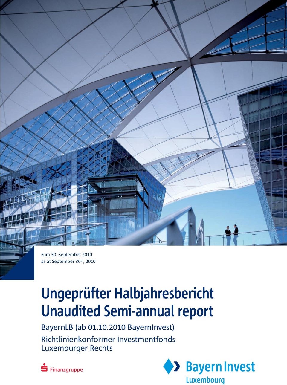 Ungeprüfter Halbjahresbericht Unaudited