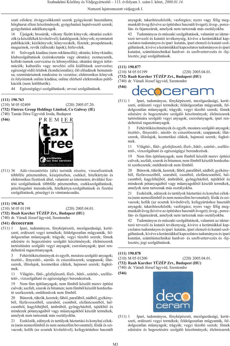 revük (idõszaki lapok); hírlevelek.