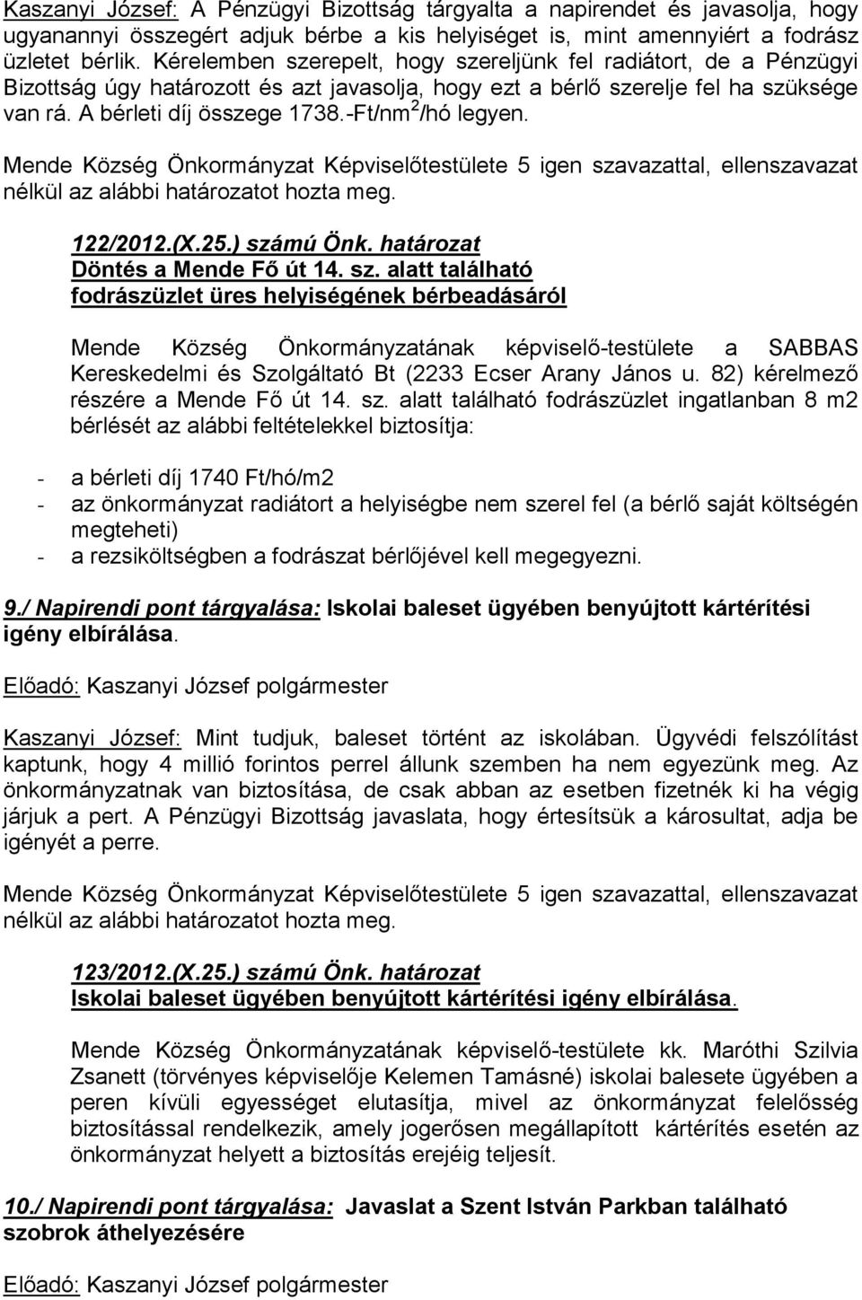 -Ft/nm 2 /hó legyen. 122/2012.(X.25.) szá