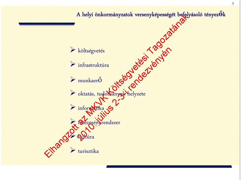 infrastruktúra munkaerő oktatás, tudományok