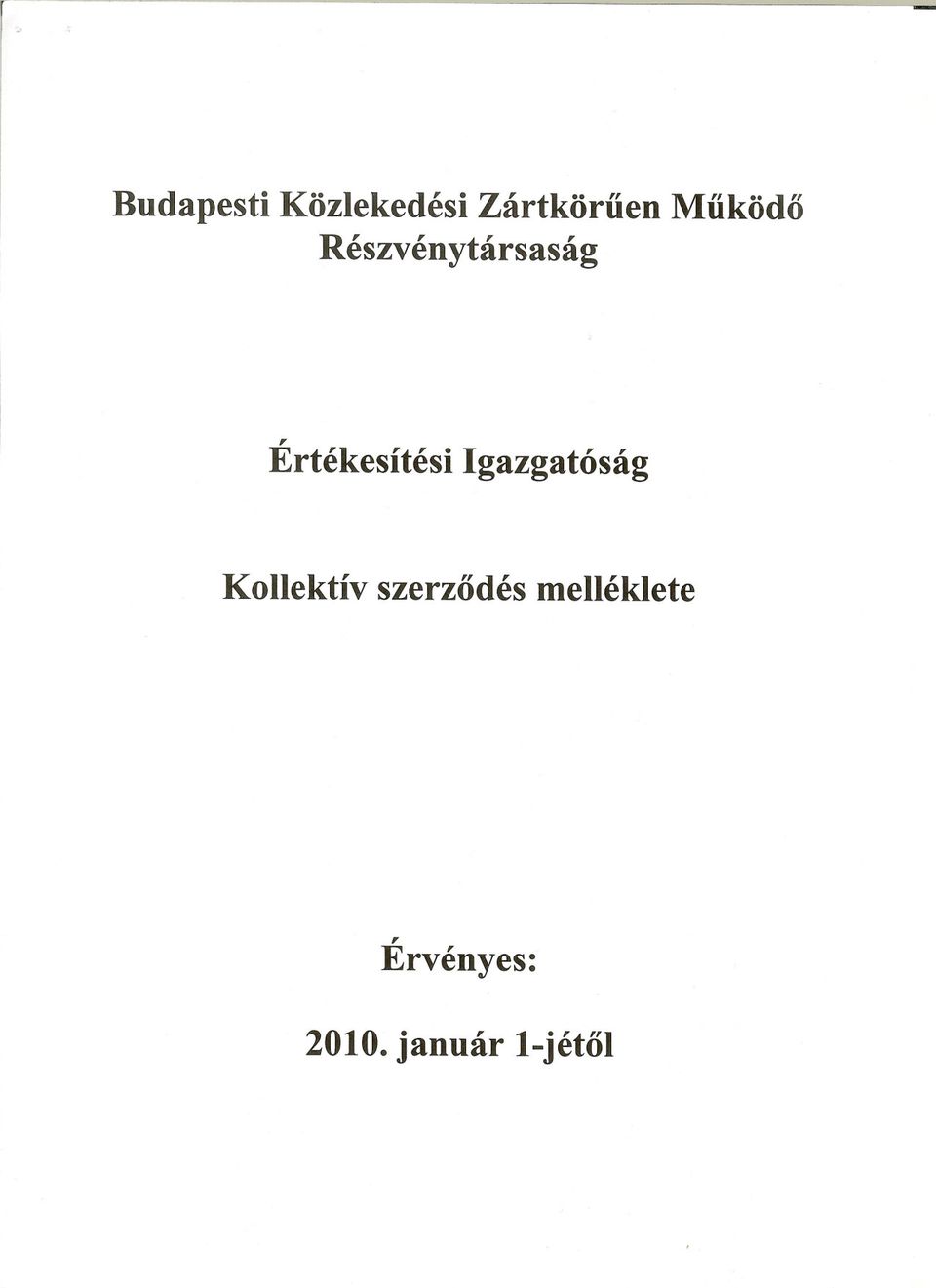 Ertékesítési Igazgatóság Kollektív