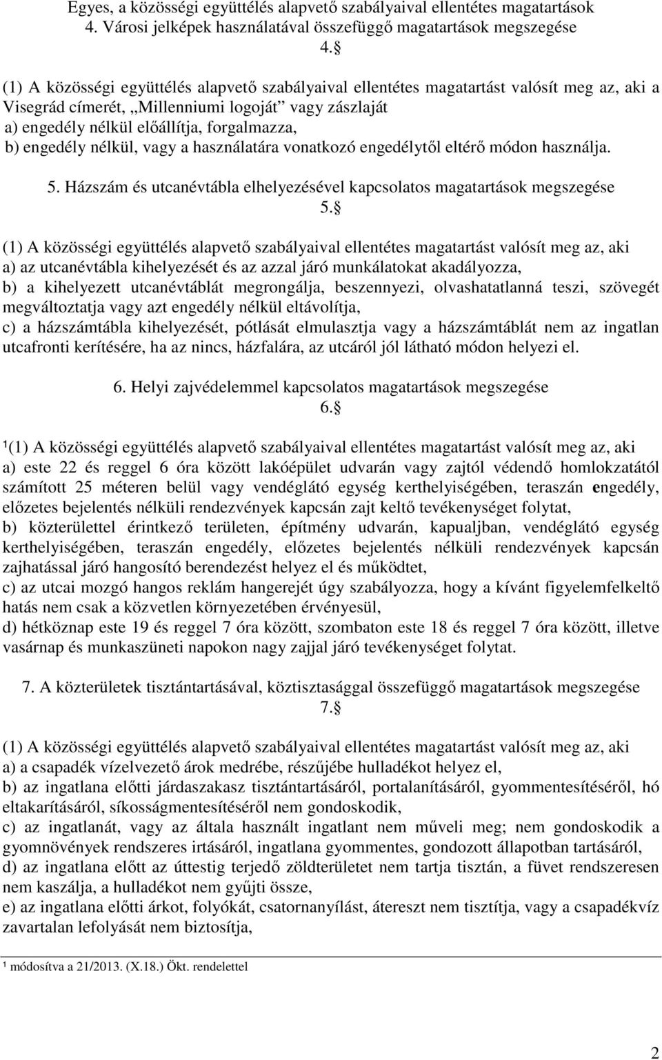 Házszám és utcanévtábla elhelyezésével kapcsolatos magatartások megszegése 5.